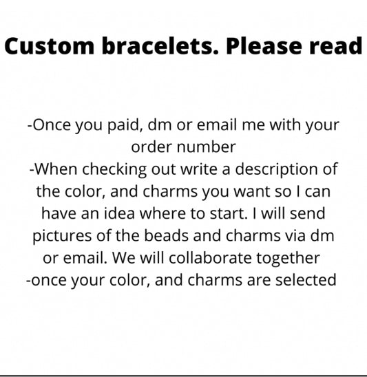 Custom bracelet